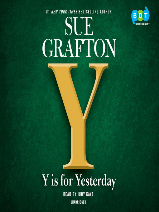 Sue Grafton创作的Y is for Yesterday作品的详细信息 - 可供借阅